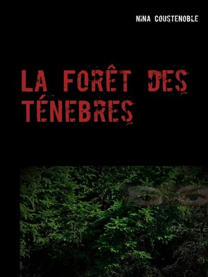 cover image of La Forêt des Ténebres